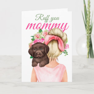 Tarjeta Chocolate Labrador Cachorro Con Mujer Ruff Mamá