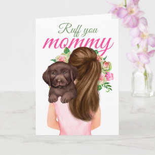 Tarjeta Chocolate Labrador Cachorro Con Mujer Ruff Mamá