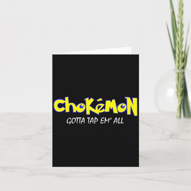 Tarjeta Chokemon Gotta Tap Em All Funny Jiu Jitsu Mma Shor (Anverso)