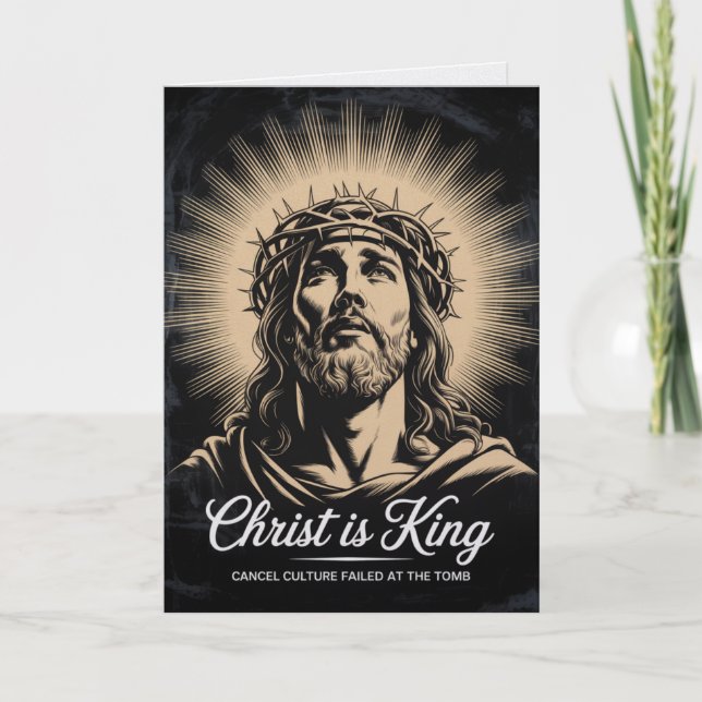 Tarjeta Christ Is King Cancel Culture Failed Easter Card  (Anverso)