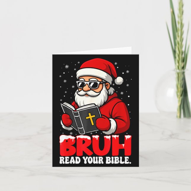 Tarjeta Christian Christmas Santa Bruh Read Your Bible Rel (Anverso)