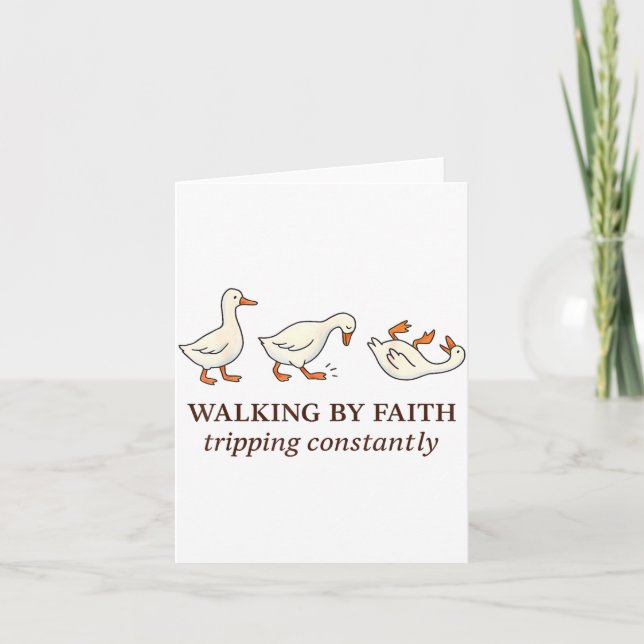 Tarjeta Christian Goose Walking By Faith Tripng Constantly (Anverso)
