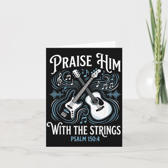 Tarjeta Christian Guitarist Praise Him With The Strings  (Anverso)