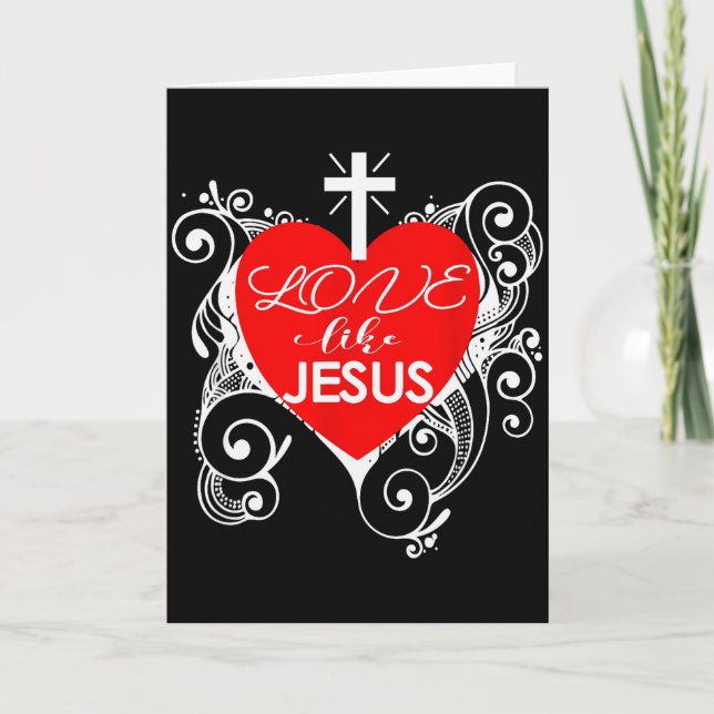 Tarjeta Christian Valentine -love Like Jesus Trendy Heart  (Anverso)
