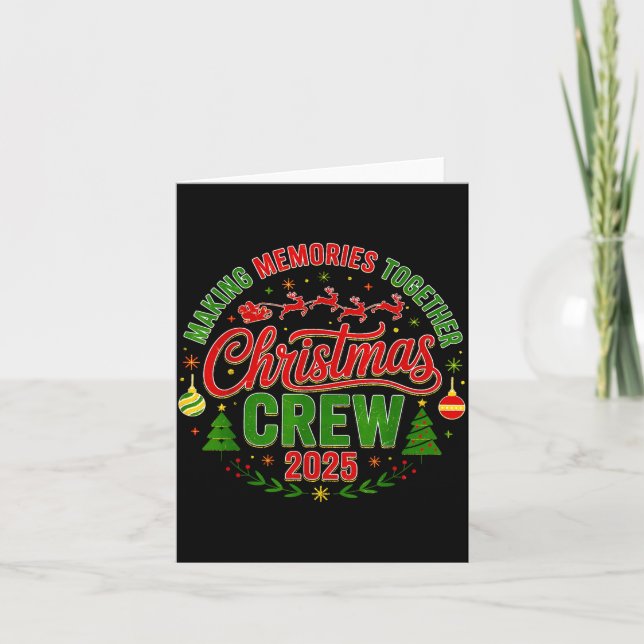 Tarjeta Christmas Crew 2025 Family Matching Making Memorie (Anverso)