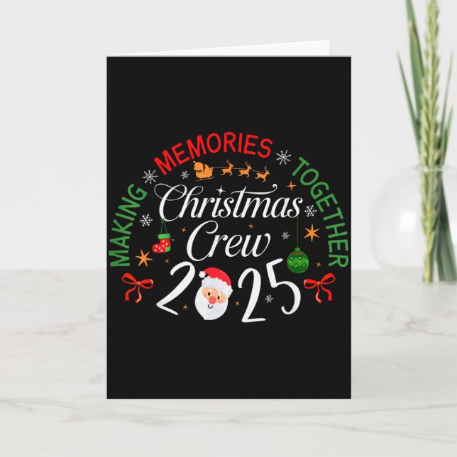 Tarjeta Christmas Crew 2025 Making Memories Together Famil (Anverso)