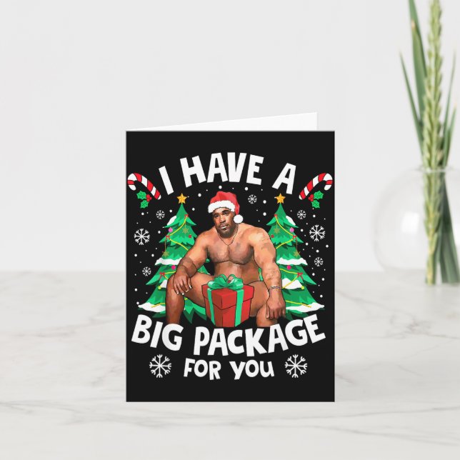 Tarjeta Christmas I Have A Big Package For You Naughty Big (Anverso)