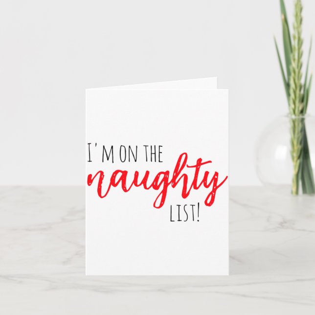 Tarjeta Christmas Im On The Naughty List Baby  (Anverso)