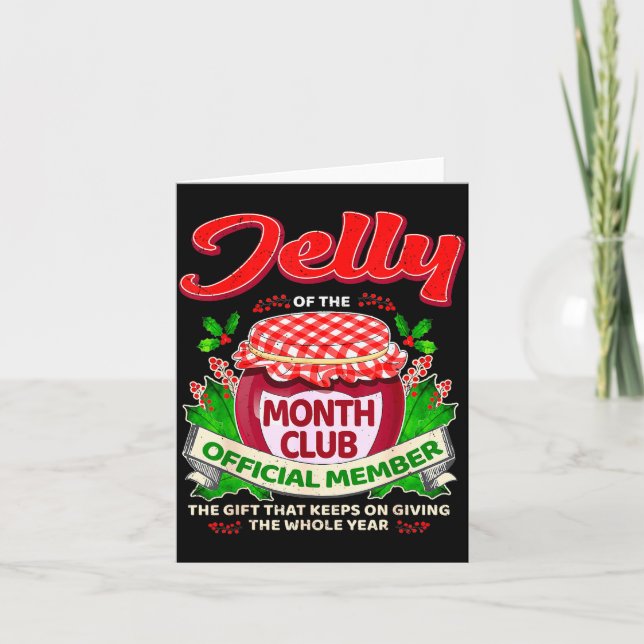 Tarjeta Christmas Jelly Of The Month Club Member Funny Xma (Anverso)