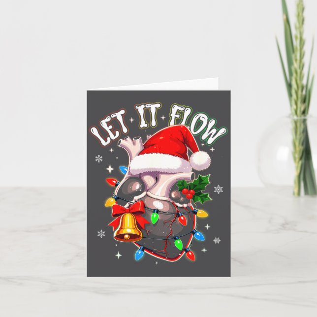 Tarjeta Christmas Let I T Flow Anatomy Heart Cardiac Nurse (Anverso)