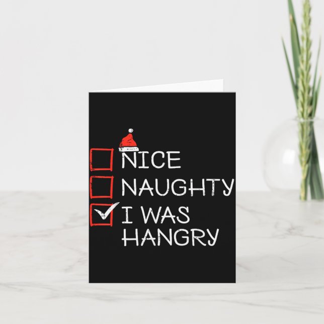 Tarjeta Christmas List Nice Naughty I Was Hangry Xmas Men  (Anverso)