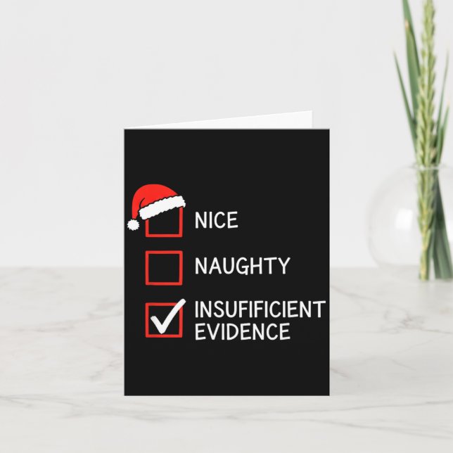 Tarjeta Christmas Nice Naughty Insufficient Evidence Santa (Anverso)