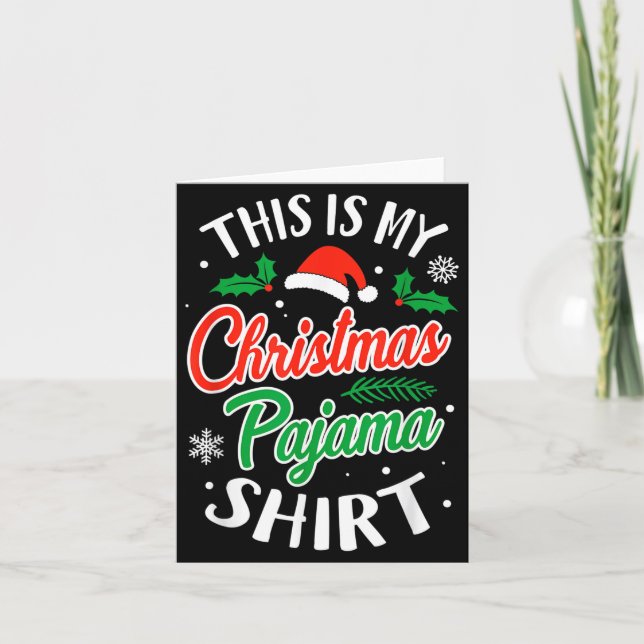 Tarjeta Christmas Pajama This Is My Christmas Pajama Xmas  (Anverso)