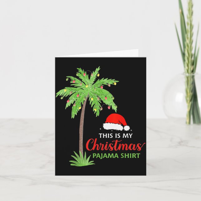 Tarjeta Christmas Palm Tree This Is My Christmas Pajama Xm (Anverso)
