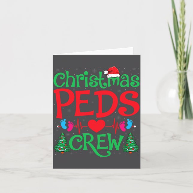 Tarjeta Christmas Peds Crew Santa Hat Xmas Tree Pediatric  (Anverso)