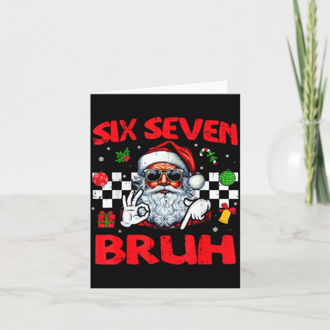 Tarjeta Christmas Santa Six Seven Bruh 67 Meme 6 7 Mens Bo (Anverso)