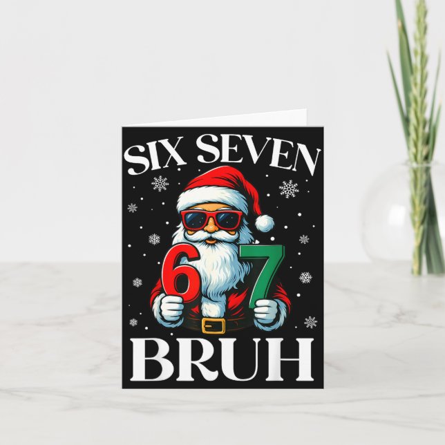 Tarjeta Christmas Six Seven Bruh Meme 6 7 Slang Cool Santa (Anverso)