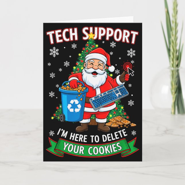 Tarjeta Christmas Tech Support Here To Delete Funny Cookie (Anverso)