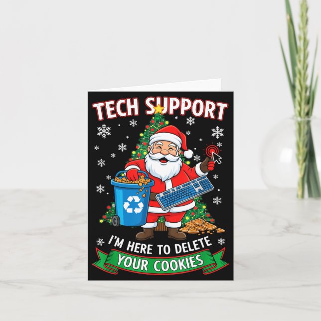 Tarjeta Christmas Tech Suprt Here To Delete Funny Cookies  (Anverso)