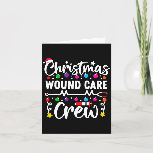 Tarjeta Christmas Wound Care Crew Nurse Xmas Nursing Rn Lp (Anverso)
