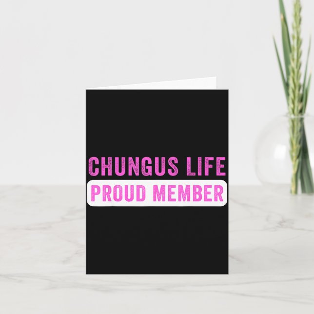 Tarjeta Chungus Life Proud Member Funny Dark Humor Meme Sa (Anverso)