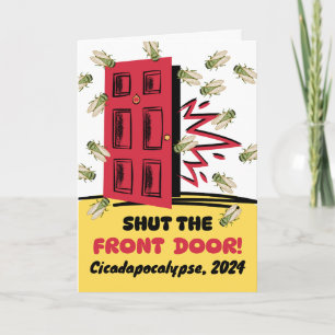 Tarjeta Cicadapocalipsis cierra las puertas delanteras cig