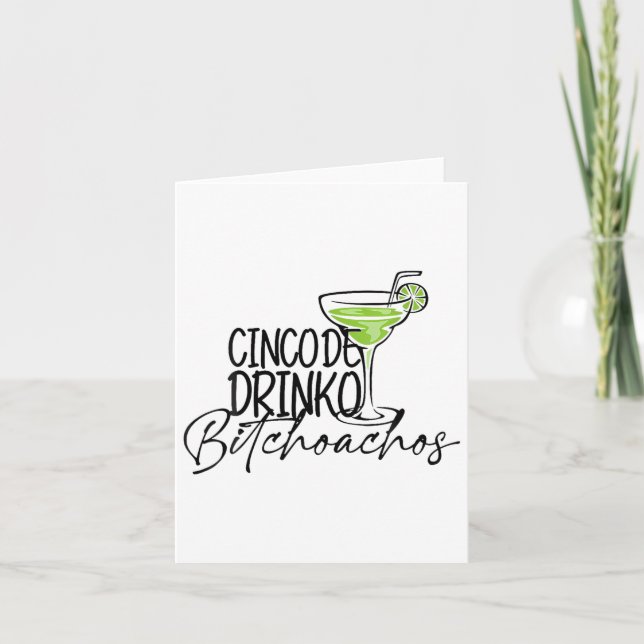 Tarjeta Cinco De Drinko Achos Divertido Cinco De Mayo Bebe (Anverso)