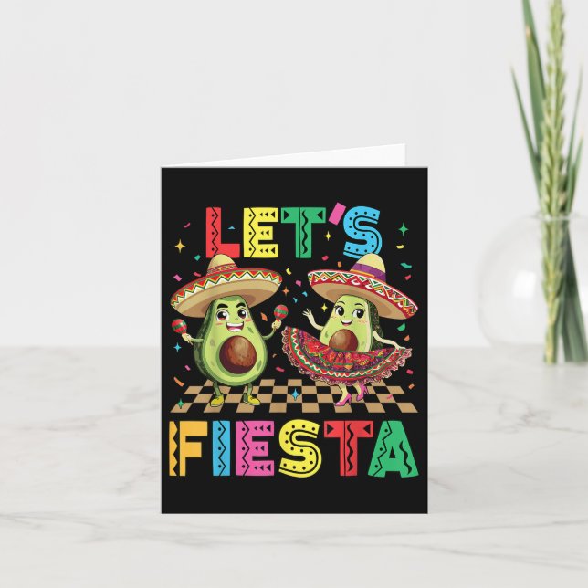 Tarjeta Cinco De Mayo Deja Fiesta Funny Aguacate Me (Anverso)