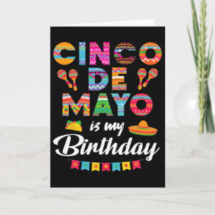 Tarjeta Cinco De Mayo Es Mi Cumpleaños Cumpleaños 5 De May