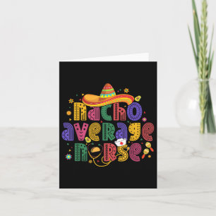 Tarjeta Cinco De Mayo Gracioso Nacho Enfermero Promedio Nu