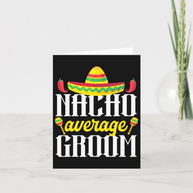 Tarjeta Cinco De Mayo Nacho Media Groom Bachelor Mexicano (Anverso)
