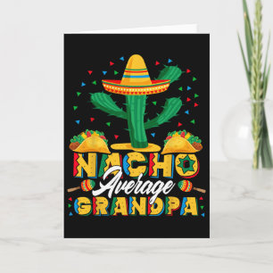 Tarjeta Cinco De Mayo Nacho Promedio Abuelo Amante de Nach