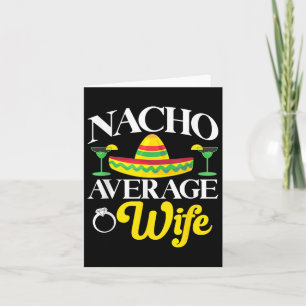 Tarjeta Cinco De Mayo Nacho Promedio Esposa Mexicana Fiest