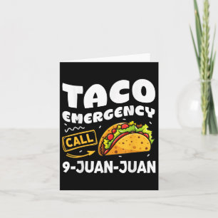 Tarjeta Cinco De Mayo Taco Llamada De Emergencia 9 Juan Ci