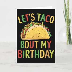 Tarjeta Cinco De Mayo Vamos a Taco Acerca de Mi Cumpleaños