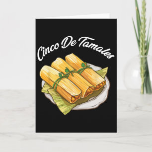 Tarjeta Cinco De Tamales Divertido Cinco De Mayo Receta Me
