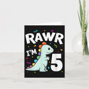 Tarjeta Cinco Rawr soy un T-rex dinosaurio de 5 años Cumpl