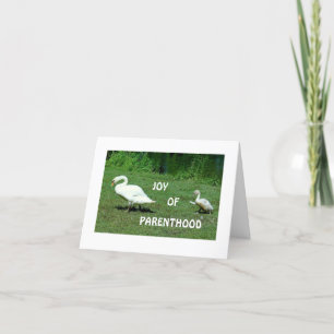 TARJETA CISNE /BIRTH CONGRATS DE LA MAMÁ Y DEL BEBÉ