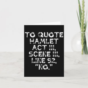 Tarjeta Cita a Hamlet Divertidos que dicen teatrales liter
