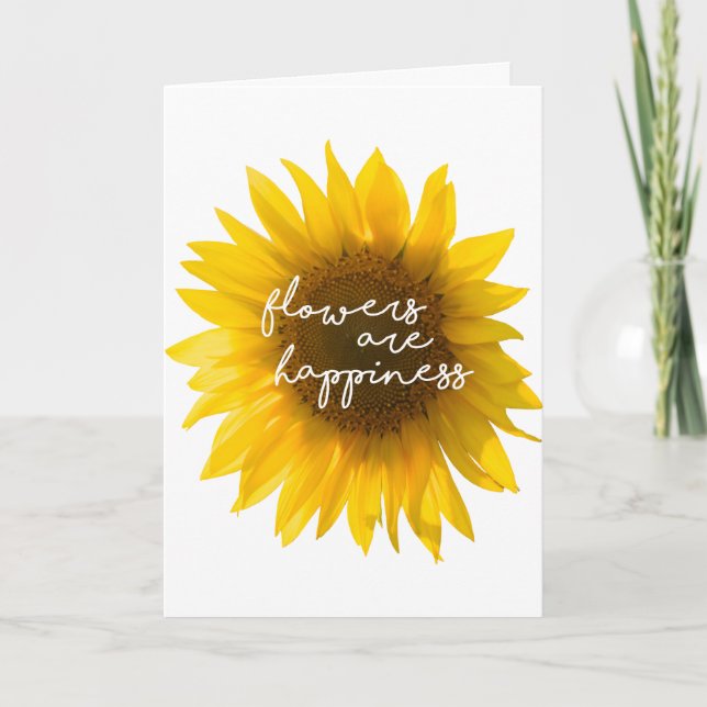 Tarjeta Cita de girasol "las flores son felicidad" (Anverso)