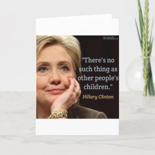 Tarjeta Cita de Hillary Clinton y All Children