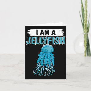 Tarjeta Cita De Jellyfish I Am