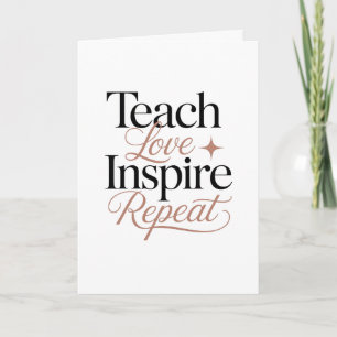 Tarjeta Cita de maestro enseñar amor inspirar repetir