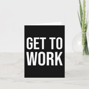 Tarjeta Cita De Motivación Para Trabajar - Clic Para Adult