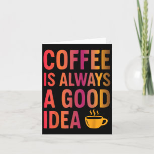 Tarjeta Cita Del Café - Humor De La Mañana Adicto A La Caf