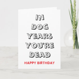 Tarjeta Cita divertida de cumpleaños de años de perro