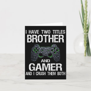 Tarjeta Cita divertida de gamer Cita Videojuegos Hermano d