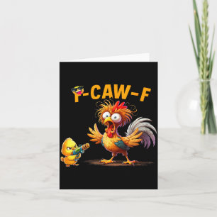 Tarjeta Cita Divertida de Humor de Pollo Gallo Meme Caw F