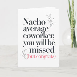 Tarjeta Cita Divertida de Nacho Te Extrañaremos