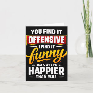 Tarjeta Cita divertida ofensiva humor sarcástica feliz